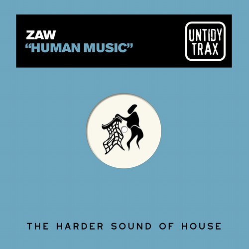 ZAW - Human Music [UNTIDY055]